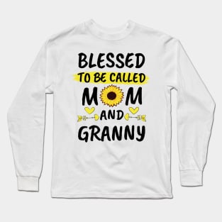 Blessed To Be Called Mom And Granny Long Sleeve T-Shirt